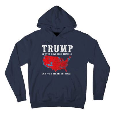 Trump 2024 Can You Hear Us Now Map Of 2024 Election Results Tall Hoodie