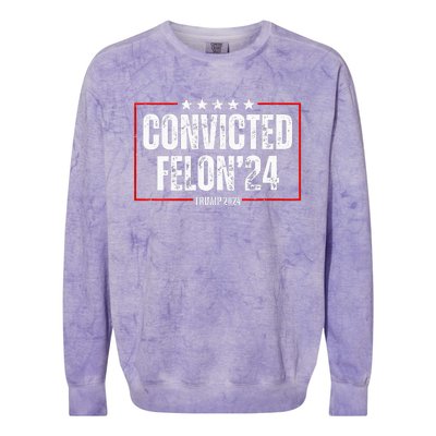 Trump 2024 Convicted Felon Colorblast Crewneck Sweatshirt