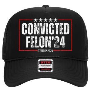 Trump 2024 Convicted Felon High Crown Mesh Back Trucker Hat