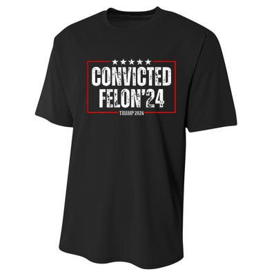 Trump 2024 Convicted Felon Performance Sprint T-Shirt