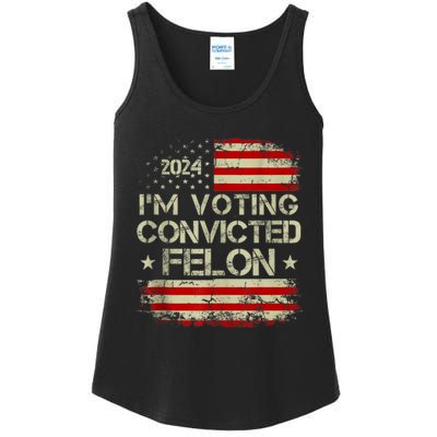 Trump 2024 Convicted Felon IM Voting Convicted Felon 2024 Ladies Essential Tank