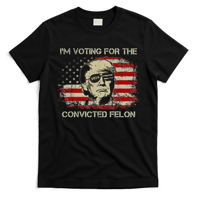 Trump 2024 Convicted Felon IM Voting Convicted Felon T-Shirt