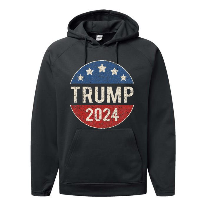 Trump 2024 Campaign Button Re Elect President Trump Performance Fleece Hoodie