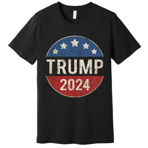 Trump 2024 Campaign Button Re Elect President Trump Premium T-Shirt