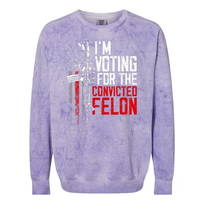 Trump 2024 Convicted Felon IM Voting Convicted Felon 2024 Colorblast Crewneck Sweatshirt