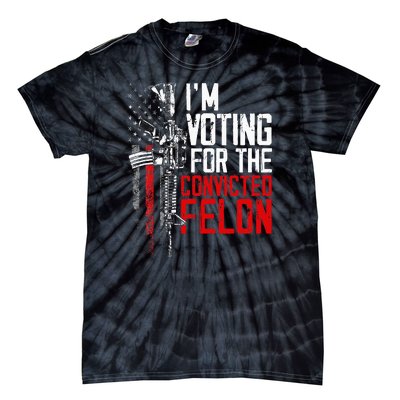 Trump 2024 Convicted Felon IM Voting Convicted Felon 2024 Tie-Dye T-Shirt