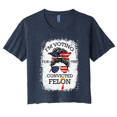 Trump 2024 Convicted Felon IM Voting Convicted Felon 2024 Women's Crop Top Tee