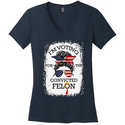 Trump 2024 Convicted Felon IM Voting Convicted Felon 2024 Women's V-Neck T-Shirt