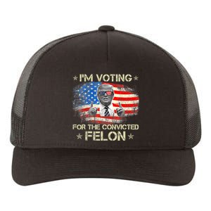 Trump 2024 Convicted Felon IM Voting Convicted Felon 2024 Yupoong Adult 5-Panel Trucker Hat