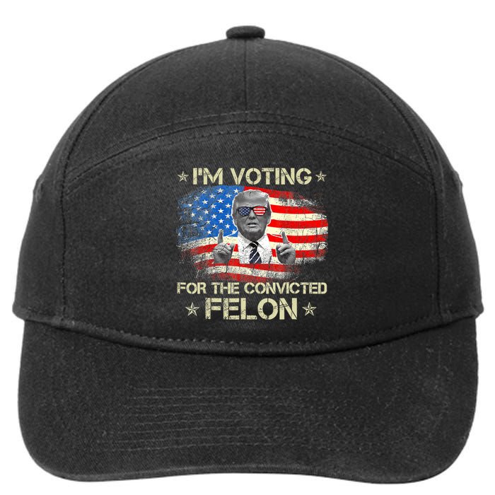 Trump 2024 Convicted Felon IM Voting Convicted Felon 2024 7-Panel Snapback Hat