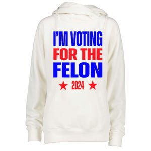 Trump 2024 Convicted Felon IM Voting Convicted Felon 2024 Womens Funnel Neck Pullover Hood