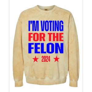 Trump 2024 Convicted Felon IM Voting Convicted Felon 2024 Colorblast Crewneck Sweatshirt