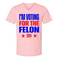 Trump 2024 Convicted Felon IM Voting Convicted Felon 2024 V-Neck T-Shirt