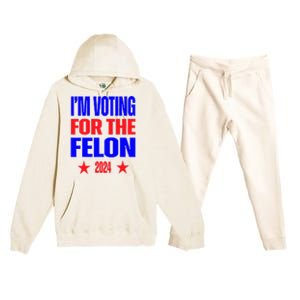 Trump 2024 Convicted Felon IM Voting Convicted Felon 2024 Premium Hooded Sweatsuit Set