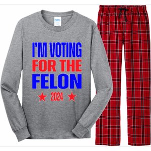 Trump 2024 Convicted Felon IM Voting Convicted Felon 2024 Long Sleeve Pajama Set