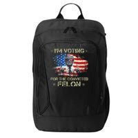 Trump 2024 Convicted Felon IM Voting Convicted Felon 2024 City Backpack