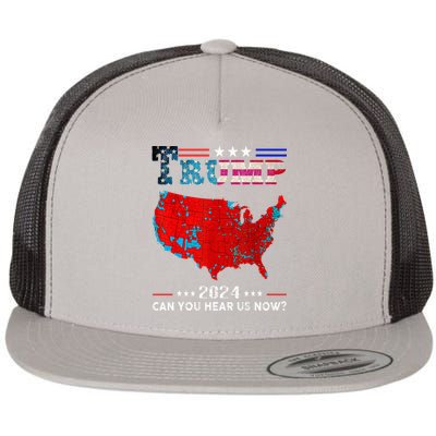 Trump 2024 Can You Hear Us Now Map Of 2024 Flat Bill Trucker Hat