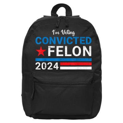 Trump 2024 Convicted Felon IM Voting Convicted Felon 2024 16 in Basic Backpack