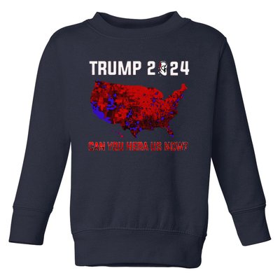 Trump 2024 Can You Hear Us Now Map Of 2024 Election Results Toddler Sweatshirt