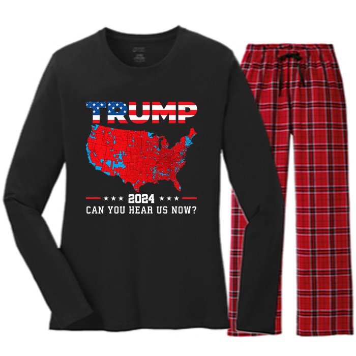 Trump 2024 Can You Hear Us Now Map Of 2024 Election Results Women's Long Sleeve Flannel Pajama Set 