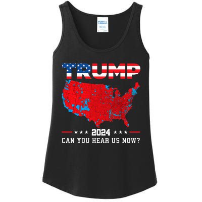 Trump 2024 Can You Hear Us Now Map Of 2024 Election Results Ladies Essential Tank