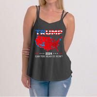 Trump 2024 Can You Hear Us Now Map Of 2024 Election Results Women's Strappy Tank