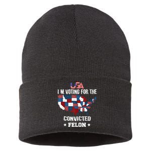 Trump 2024 Convicted Felon IM Voting Convicted Felon 2024 Sustainable Knit Beanie