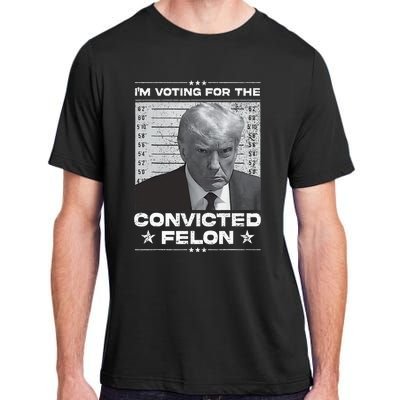 Trump 2024 Convicted Felon Adult ChromaSoft Performance T-Shirt