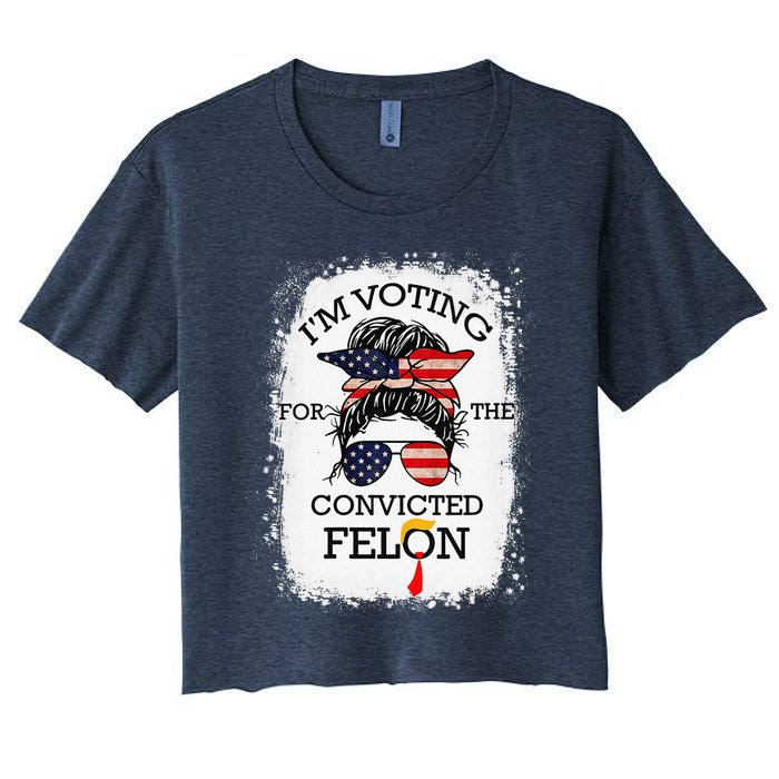 Trump 2024 Convicted Felon IM Voting Convicted Felon 2024 Women's Crop Top Tee