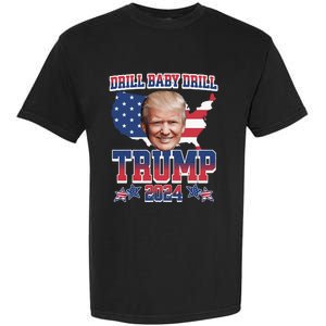 Trump 2024 Drill Baby Drill Us Flag Republican 4th Of July Garment-Dyed Heavyweight T-Shirt