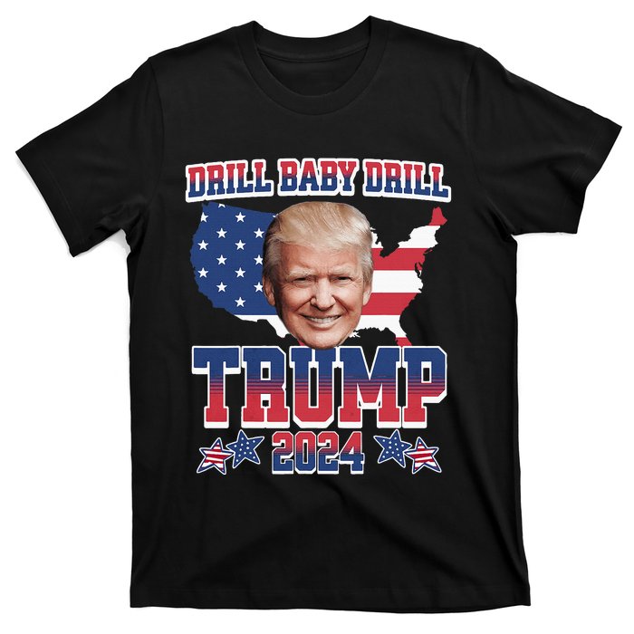 Trump 2024 Drill Baby Drill Us Flag Republican 4th Of July T-Shirt