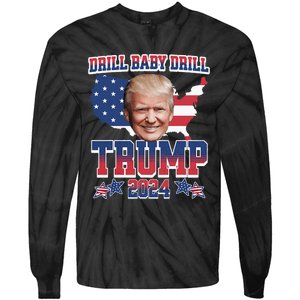 Trump 2024 Drill Baby Drill Us Flag Republican 4th Of July Tie-Dye Long Sleeve Shirt