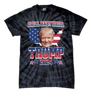 Trump 2024 Drill Baby Drill Us Flag Republican 4th Of July Tie-Dye T-Shirt