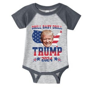 Trump 2024 Drill Baby Drill Us Flag Republican 4th Of July Infant Baby Jersey Bodysuit