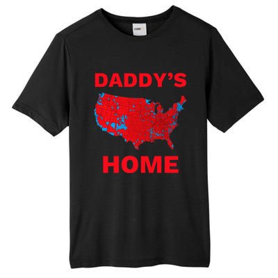 Trump 2024 DaddyS Home Trump Won 2024 Electoral Tall Fusion ChromaSoft Performance T-Shirt