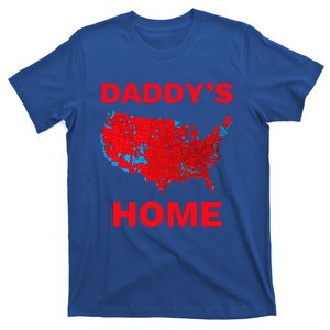 Trump 2024 DaddyS Home Trump Won 2024 Electoral T-Shirt