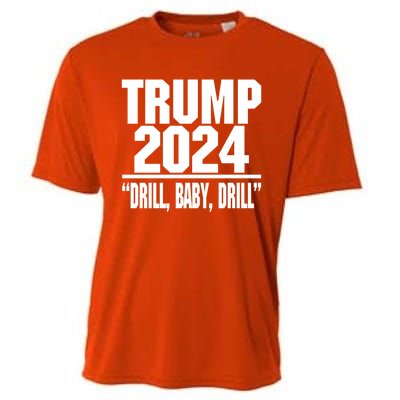 Trump 2024 Drill Baby Drill Funny Pro Trump Cooling Performance Crew T-Shirt