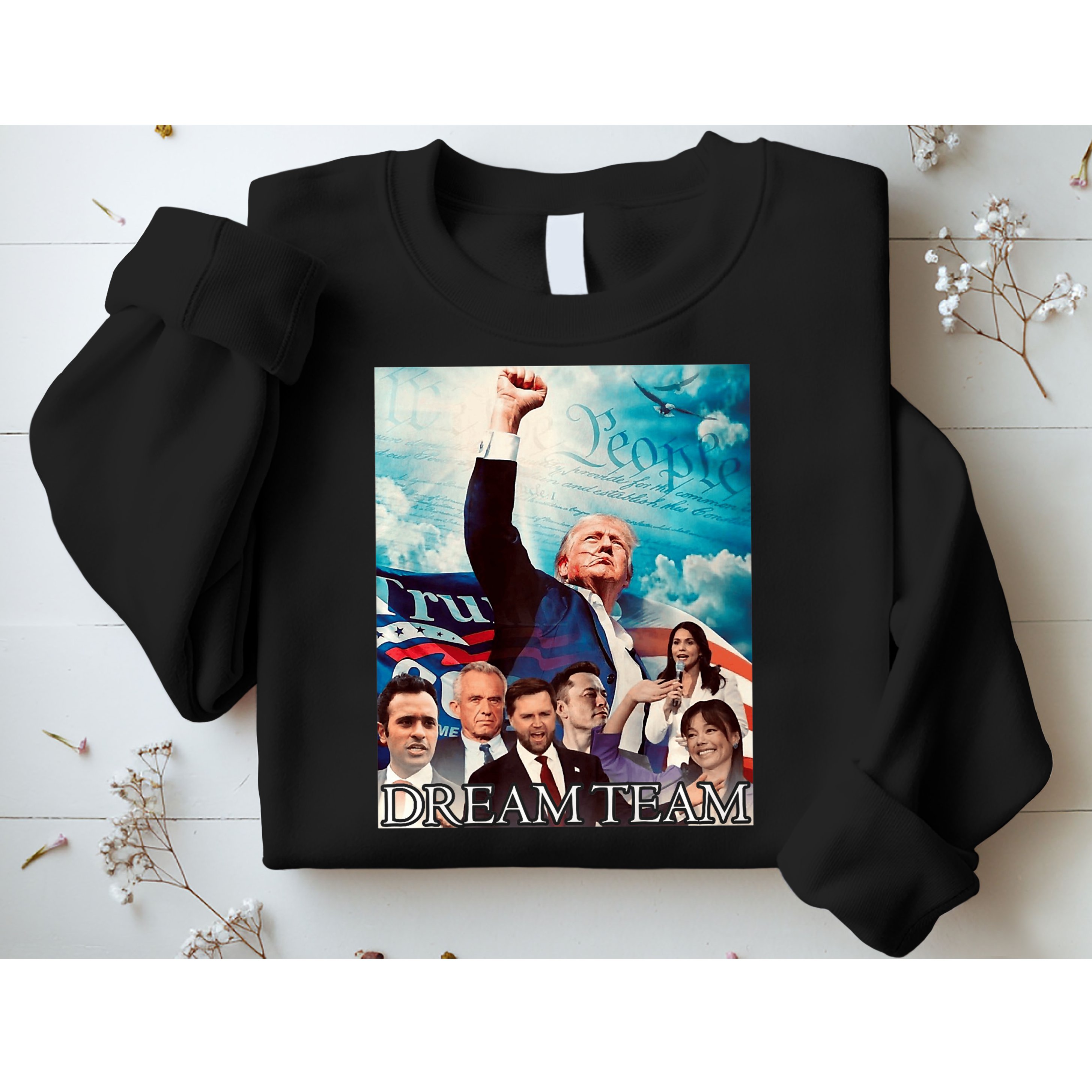 Trump 2024 Dream Team Sweatshirt