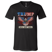 Trump 2024 Drill Baby Drill Funny Pro Trump V-Neck T-Shirt