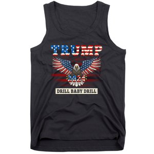 Trump 2024 Drill Baby Drill Funny Pro Trump Tank Top