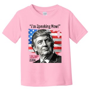 Trump 2024 Debate Quote IM Speaking Now Political Toddler T-Shirt