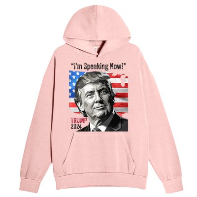 Trump 2024 Debate Quote IM Speaking Now Political Urban Pullover Hoodie