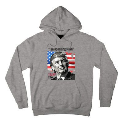 Trump 2024 Debate Quote IM Speaking Now Political Tall Hoodie