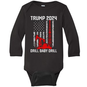 Trump 2024 Drill Baby Drill 4th Of July Independence Day Baby Long Sleeve Bodysuit