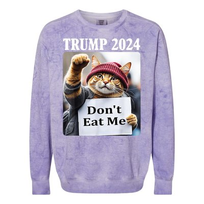 Trump 2024 Dont Eat Me Funny Cat Election Colorblast Crewneck Sweatshirt