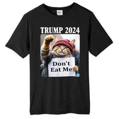 Trump 2024 Dont Eat Me Funny Cat Election Tall Fusion ChromaSoft Performance T-Shirt