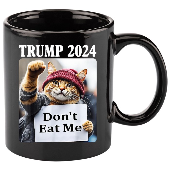 Trump 2024 Dont Eat Me Funny Cat Election 11oz C Handle Ceramic Mug