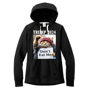 Trump 2024 Dont Eat Me Funny Cat Election Women's Fleece Hoodie