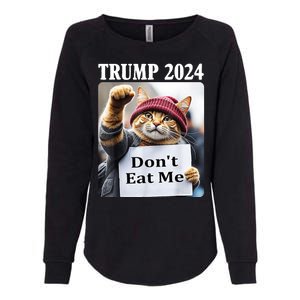 Trump 2024 Dont Eat Me Funny Cat Election Womens California Wash Sweatshirt