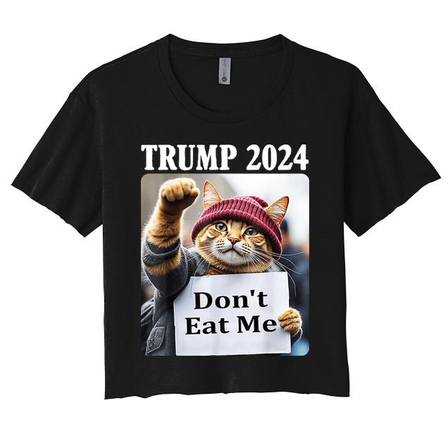 Trump 2024 Dont Eat Me Funny Cat Election Crop Top